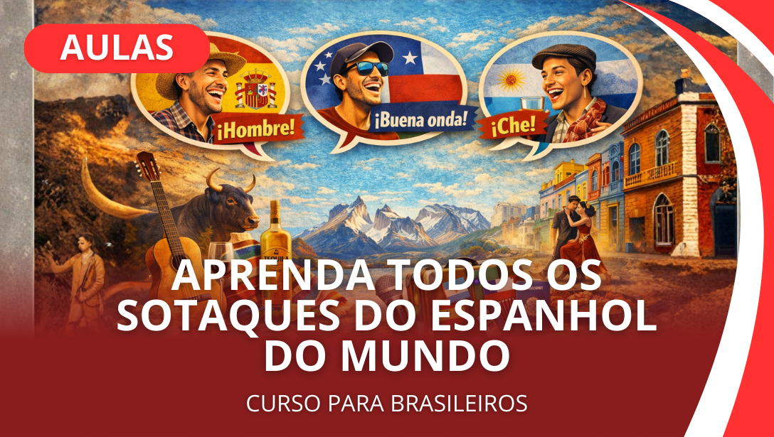 APRENDA TODOS OS SOTAQUES DO ESPANHOL DO MUNDO